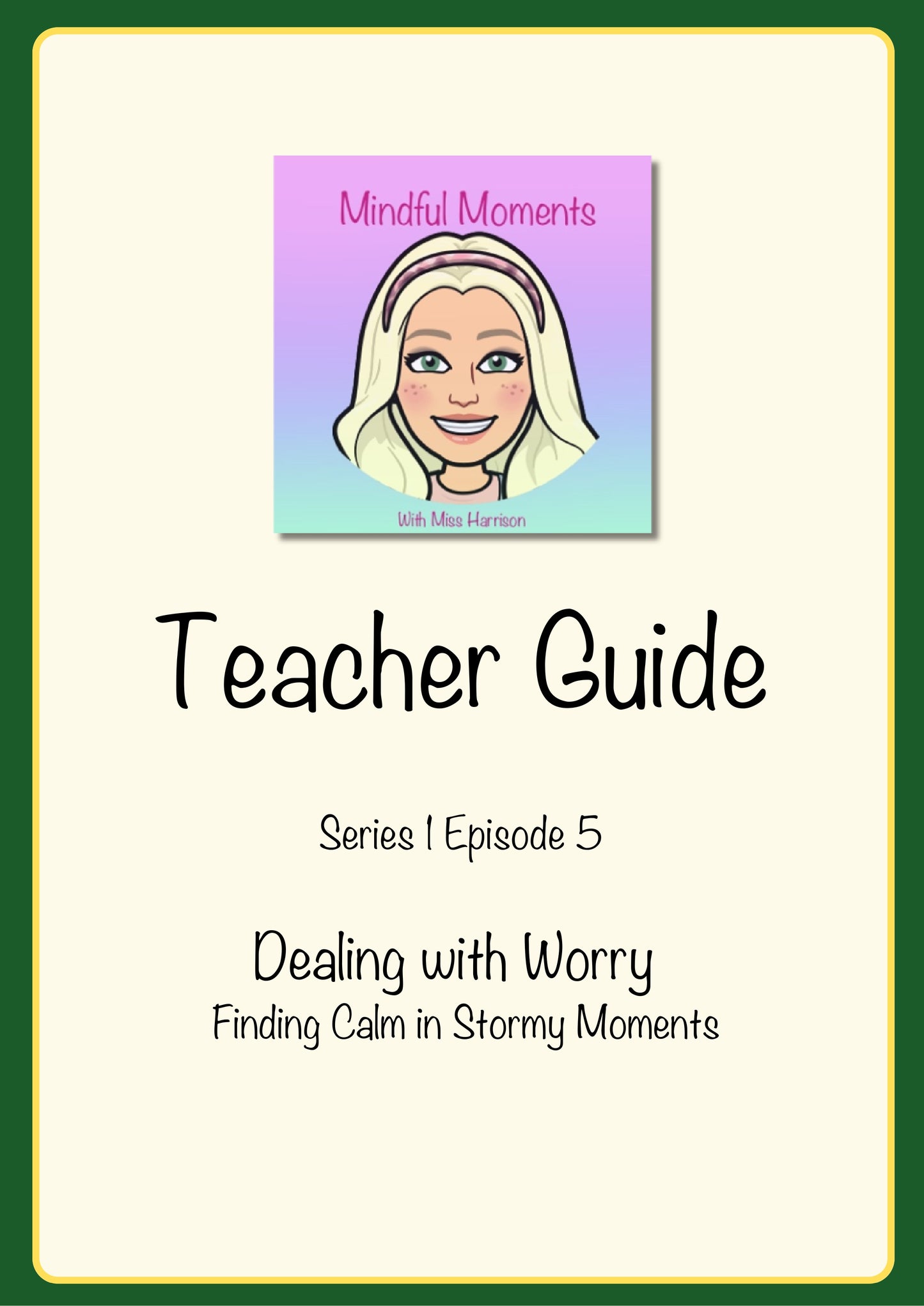 Series 1 Episode 5: Dealing with Worry