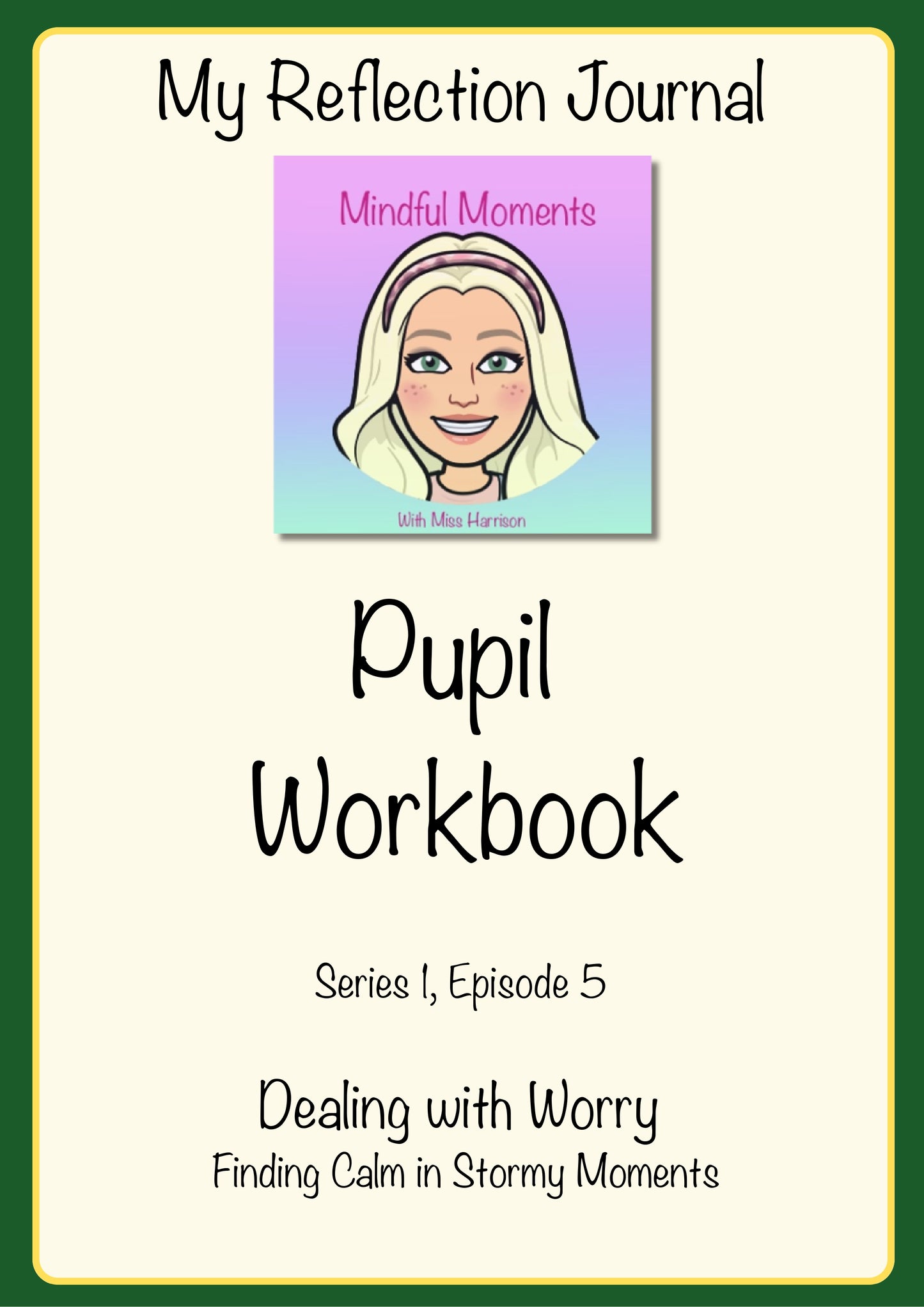 Series 1 Episode 5: Dealing with Worry