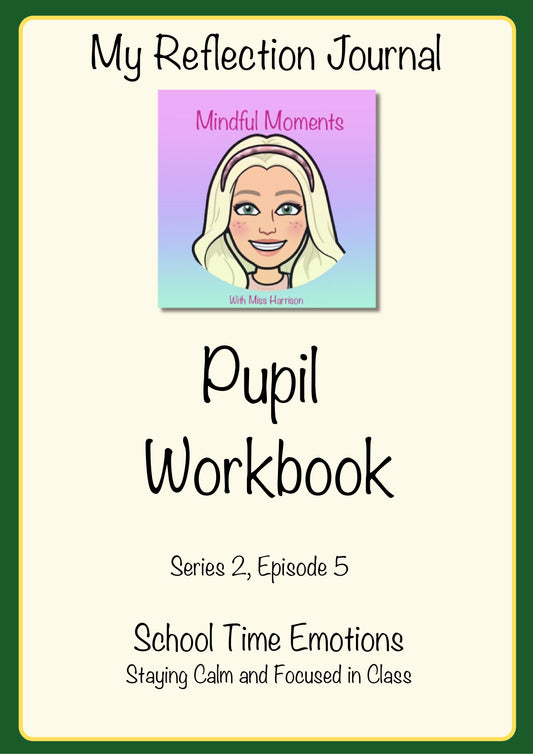 Series 2 Episode 5 School Time Emotions
