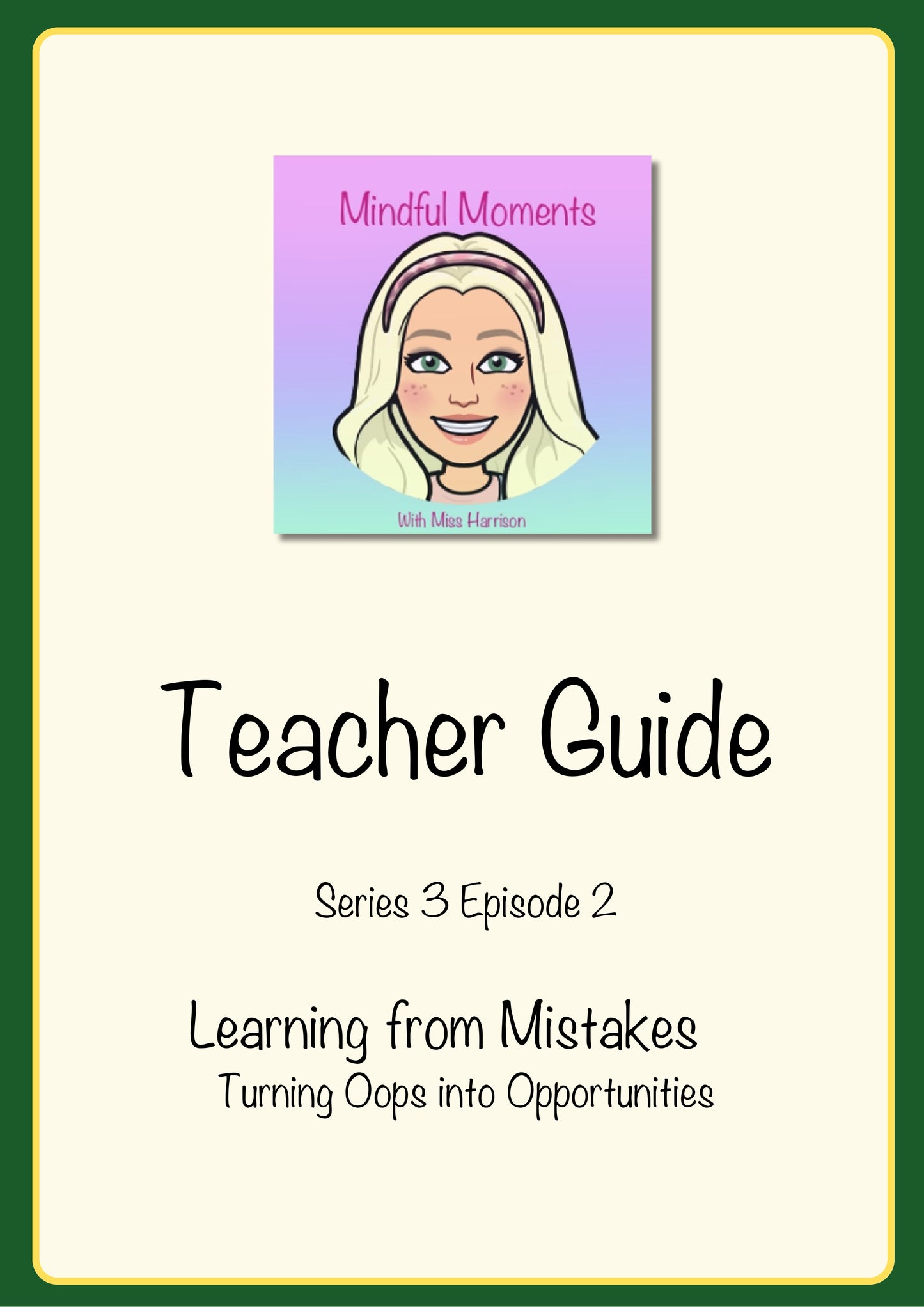 Series 3 Episode 2 Learning from Mistakes