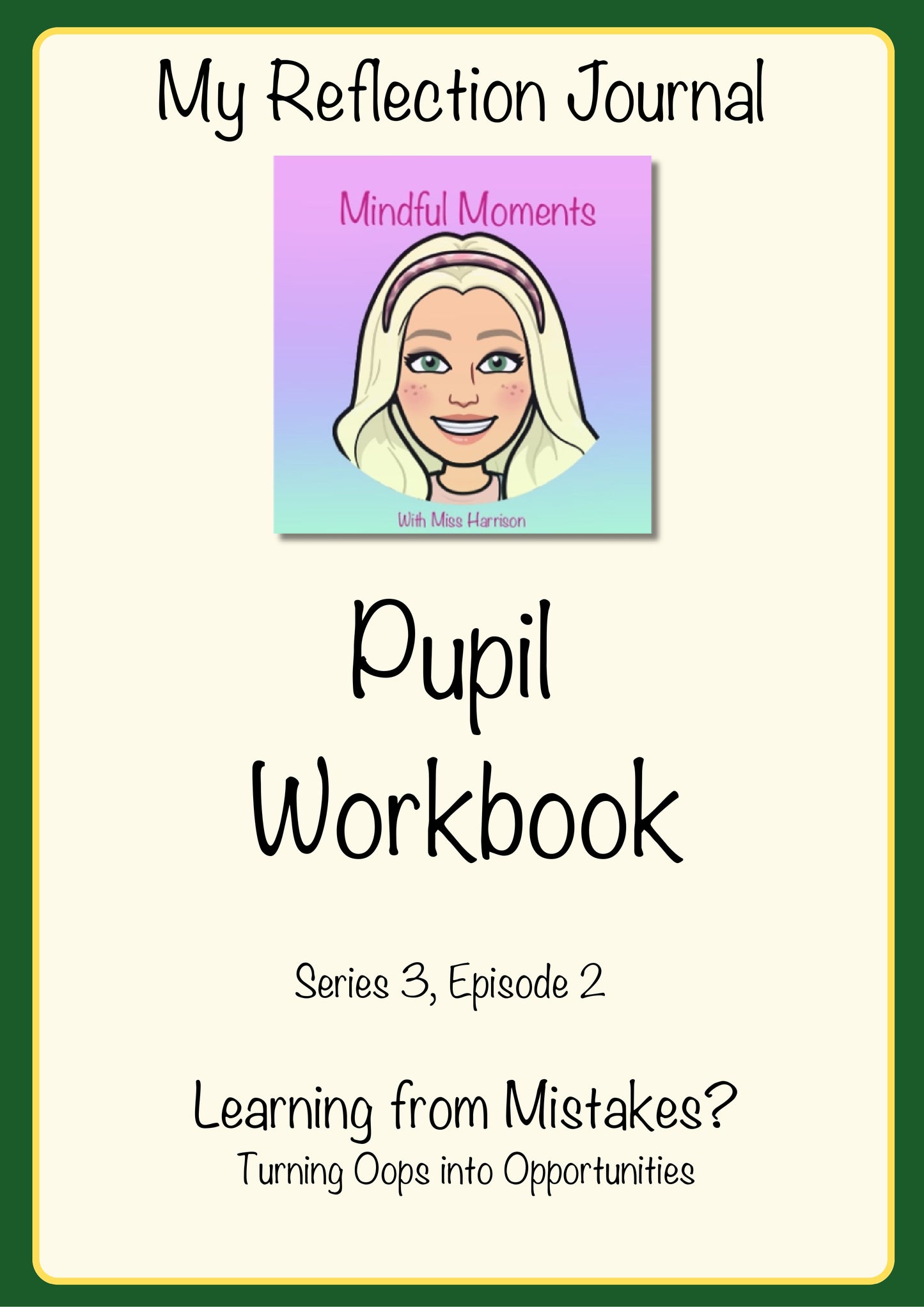 Series 3 Episode 2 Learning from Mistakes