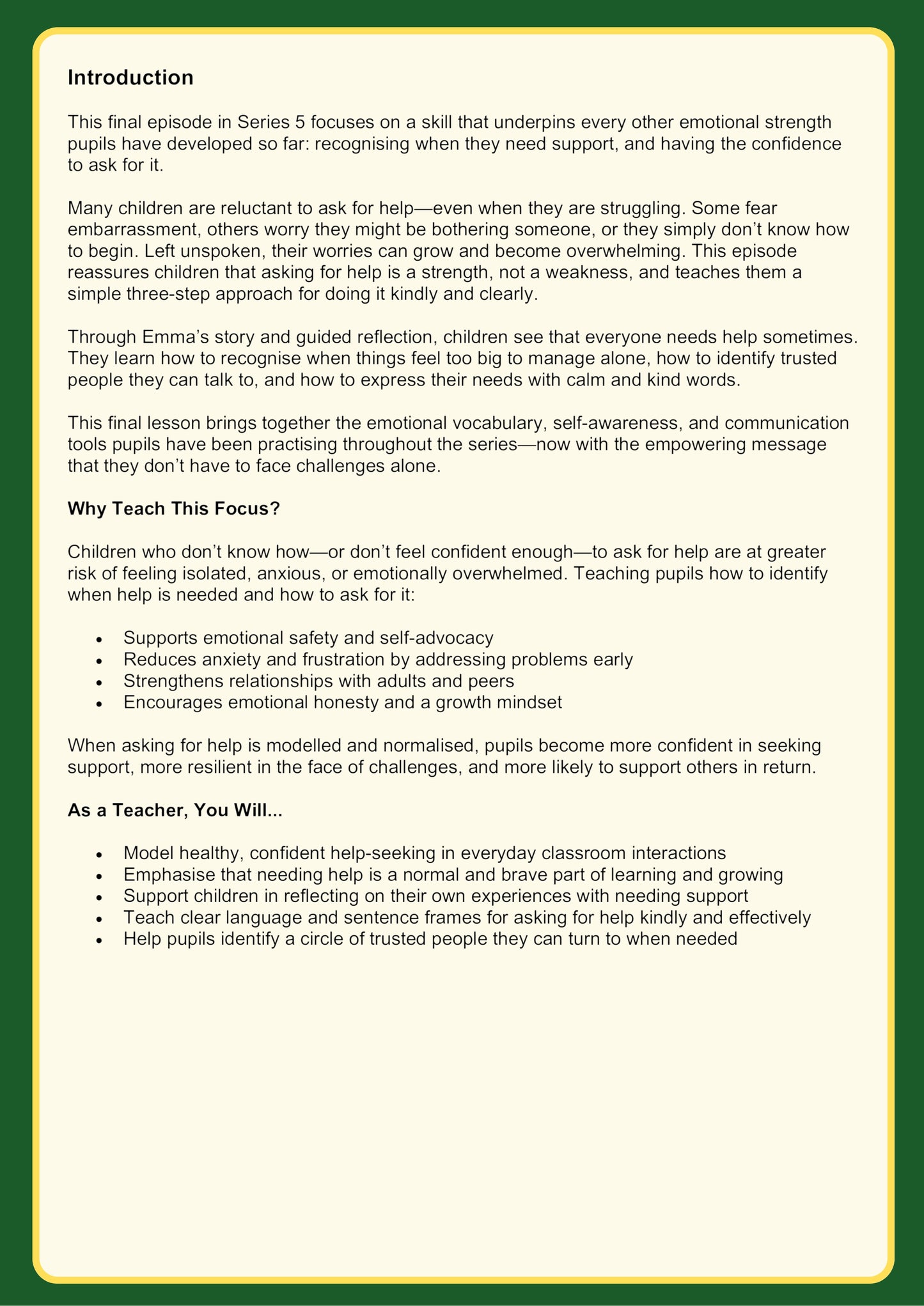 Series 5 Episode 6 Asking for Help – Knowing When and How to Seek Support
