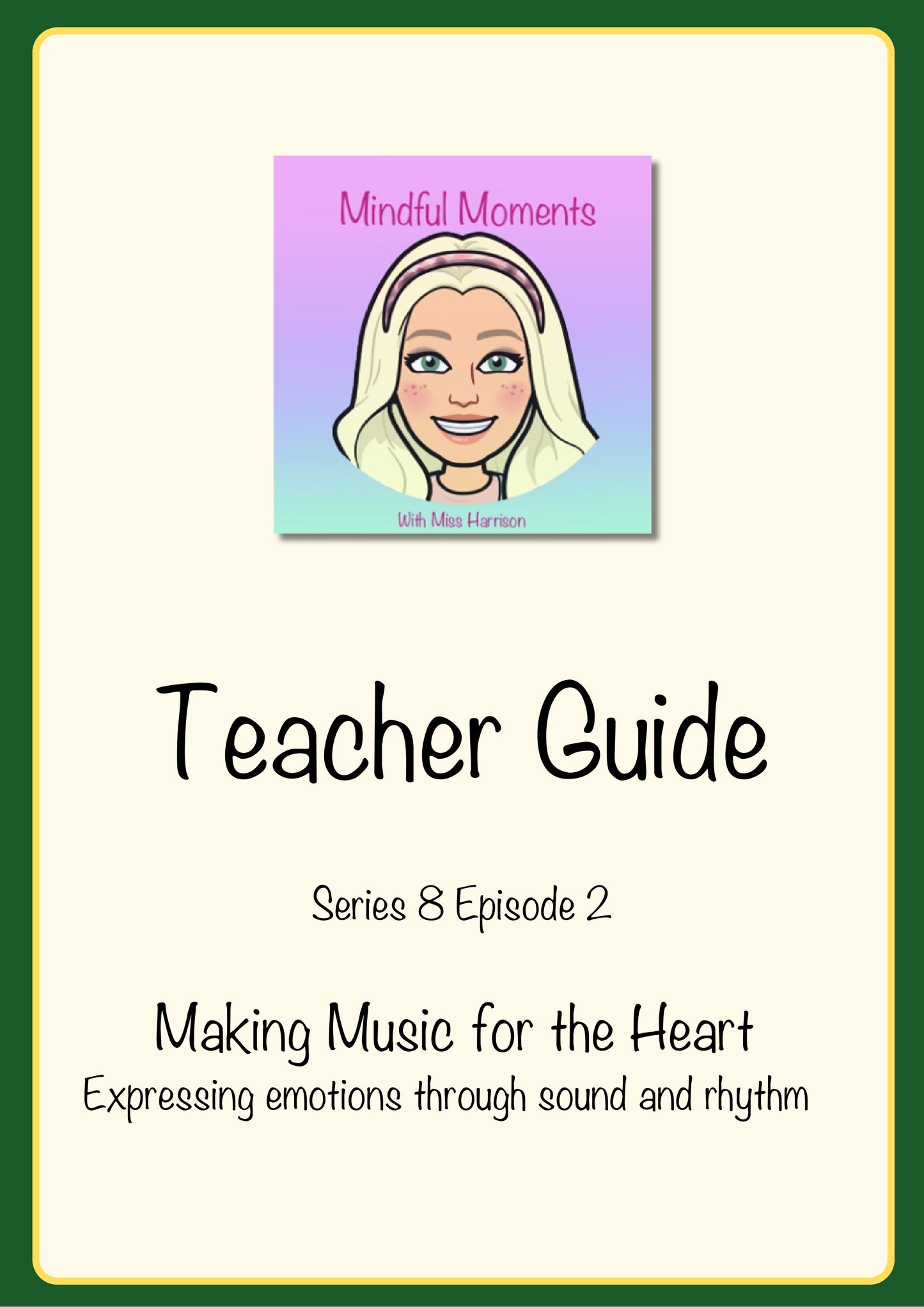 Series 8 Episode 2 Making Music for the Heart: Expressing Emotions Through Sound and Rhythm
